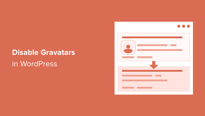 Turn off Gravatars in WordPress