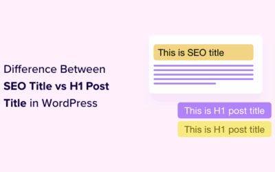 Titre SEO VS H1 Post Titre dans WordPress: Quelle est la différence?