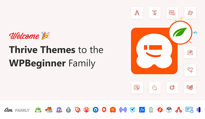 Welcome Thrive Themes to the WPBeginner Family of Products
